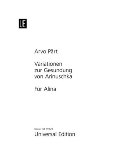 Für Alina; Variationen zur Gesundung von Arinuschka, Arvo Pärt - Gebonden - 9783702405601