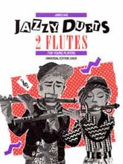 Jazzy Duets. Für 2 Flöten, niet bekend - Gebonden - 9783702424206