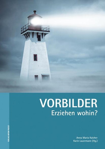 Vorbilder, Anna Maria Kalcher ; Karin Lauermann - Paperback - 9783702507527