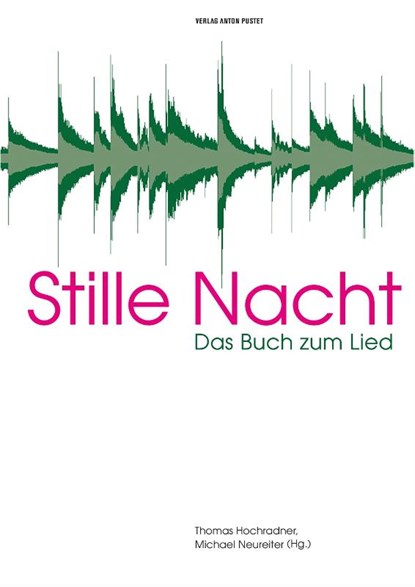 Stille Nacht, Thomas Hochradner ; Michael Neureiter - Gebonden - 9783702508654