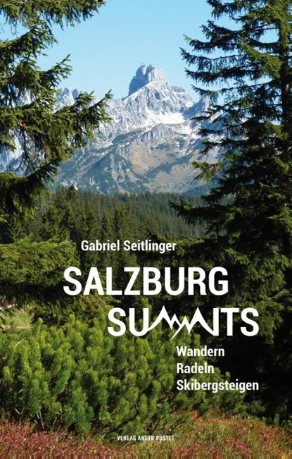 Salzburg Summits, Gabriel Seitlinger - Paperback - 9783702509293