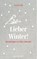 Lieber Winter!, Franziska Lipp - Gebonden - 9783702510916