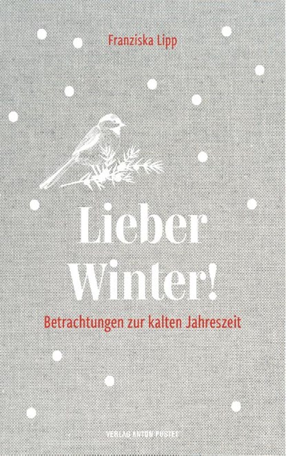 Lieber Winter!, Franziska Lipp - Gebonden - 9783702510916