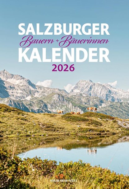 Salzburger Bauern- und Bäuerinnenkalender 2026, Beatrix Binder - Paperback - 9783702511814