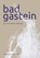 Bad Gastein, Judith Eiblmayr ; Philipp Balga - Paperback - 9783702511890