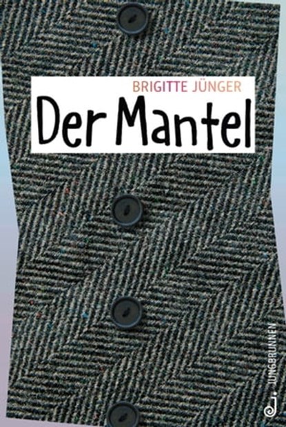Der Mantel, Brigitte Jünger - Ebook - 9783702659332