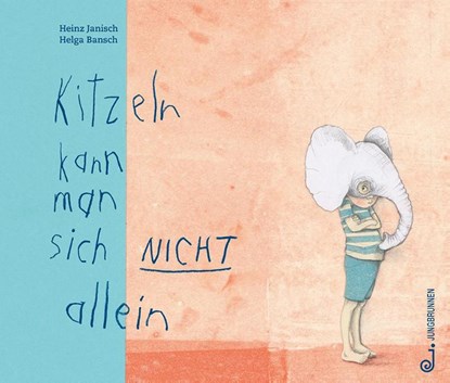 Kitzeln kann man sich nicht allein, Heinz Janisch - Gebonden - 9783702659561