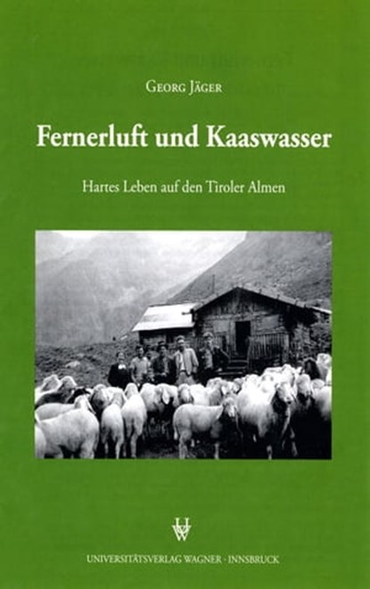 Fernerluft und Kaaswasser, Georg Jäger - Ebook - 9783703009006
