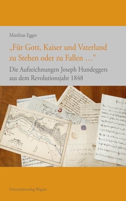 "Für Gott, Kaiser und Vaterland zu Stehen oder zu Fallen ...", Matthias Egger - Ebook - 9783703009082