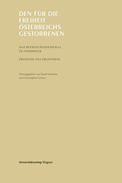 Den für die Freiheit Österreichs gestorbenen, niet bekend - Ebook - 9783703009235