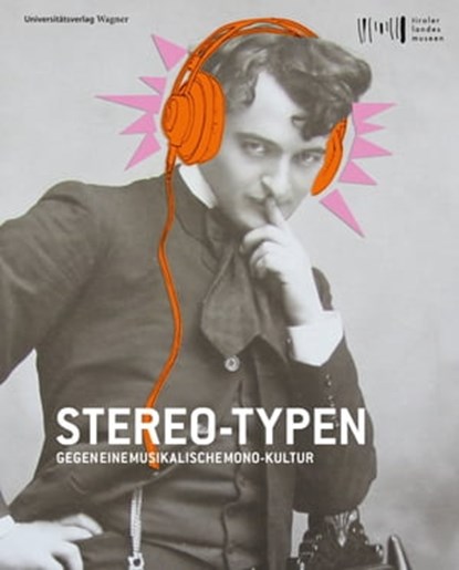 Stereo-Typen. Gegen eine musikalische Monokultur, niet bekend - Ebook - 9783703009341
