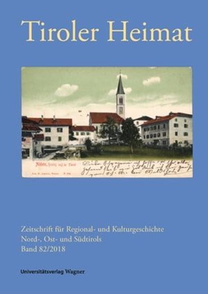 Tiroler Heimat 82 (2018), niet bekend - Ebook - 9783703009396