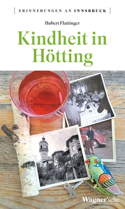Kindheit in Hötting, Hubert Flattinger - Ebook - 9783703065057