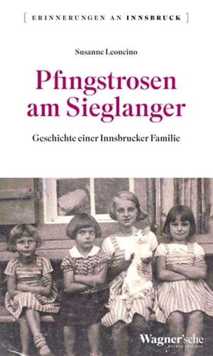Pfingstrosen am Sieglanger, Susanna Leoncino - Ebook - 9783703065132