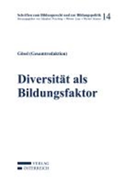 Diversität als Bildungsfaktor, PRISCHING,  Manfred ; Lenz, Werner ; Hauser, Werner - Paperback - 9783704657862