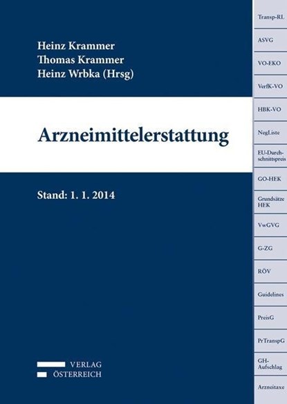Arzneimittelerstattung, Heinz Krammer ; Thomas Krammer ; Heinrich Wrbka - Paperback - 9783704666185