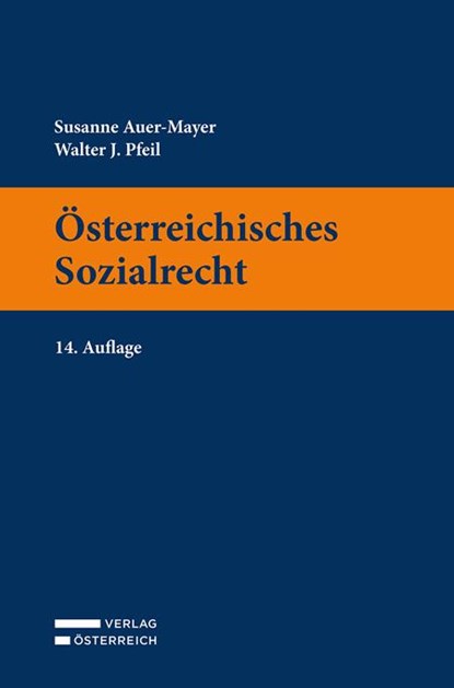Österreichisches Sozialrecht, Susanne Auer-Mayer ; Walter Pfeil - Paperback - 9783704694775