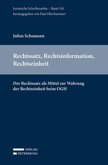 Rechtssatz, Rechtsinformation, Rechtseinheit, Julius Schumann - Paperback - 9783704695697