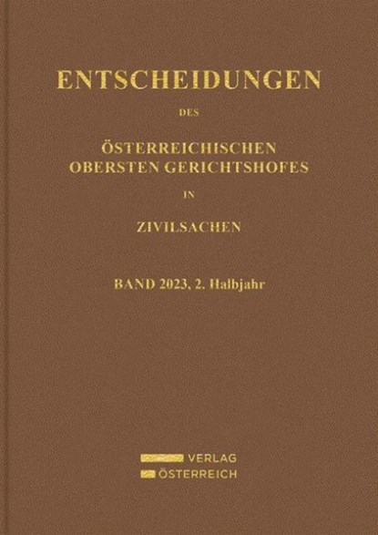 Entscheidungen des Obersten Gerichtshofes in Zivilsachen, Oberster Gerichtshof - Gebonden - 9783704695864
