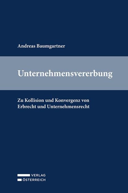 Unternehmensvererbung, Andreas Baumgartner - Gebonden - 9783704696403
