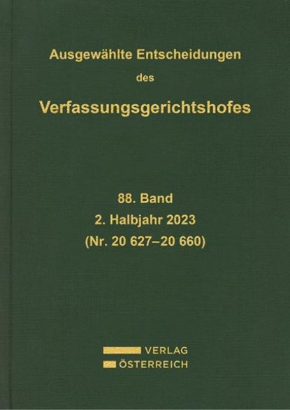 Ausgewählte Entscheidungen des Verfassungsgerichtshofes 88. Band, Verfassungsgerichtshof - Gebonden - 9783704696762