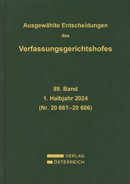 Ausgewählte Entscheidungen des Verfassungsgerichtshofes, Verfassungsgerichtshof - Gebonden - 9783704696953