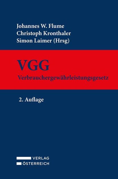VGG - Verbrauchergewährleistungsgesetz, Johannes W. Flume ; Christoph Kronthaler ; Simon Laimer - Gebonden - 9783704697264