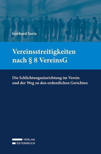 Vereinsstreitigkeiten nach § 8 VereinsG, Gerhard Saria - Paperback - 9783704697523