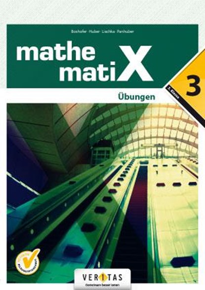 mathematiX - Übungen - 3. Übungsaufgaben, Emmerich Boxhofer ; Franz Huber ; Ulrike Lischka ; Brigitta Panhuber-Mayr - Gebonden - 9783705895287