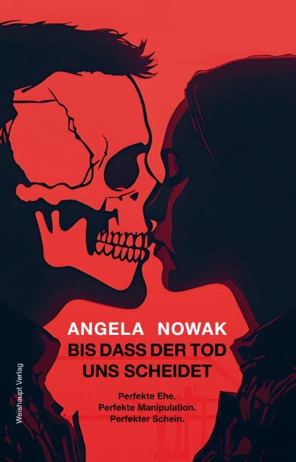 Bis dass der Tod uns scheidet..., Angela Nowak - Gebonden - 9783705905801