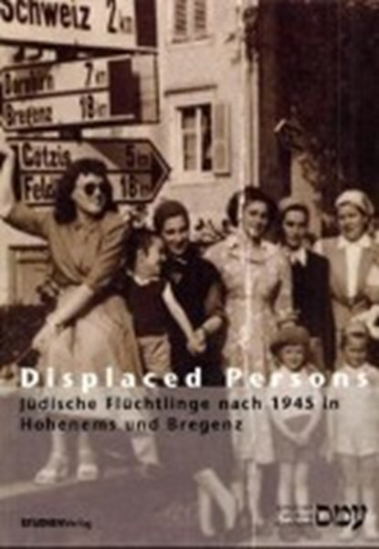 Displaced Persons, ALBRICH,  Thomas - Paperback - 9783706512985