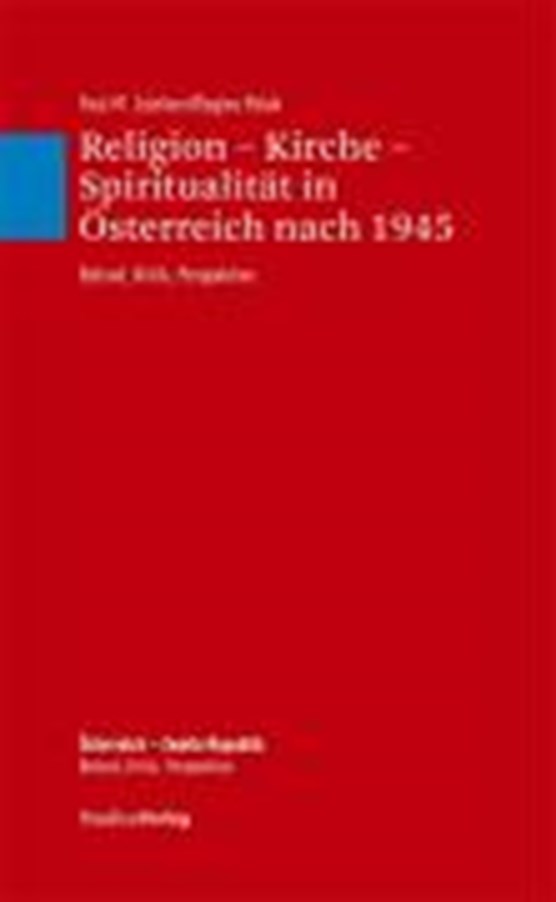 Zulehner, P: Religion - Kirche - Spiritualität in Österreich
