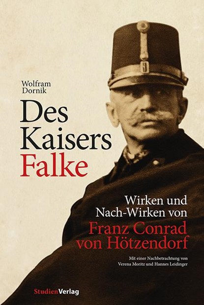 Des Kaisers Falke, Wolfram Dornik ;  Hannes Leidinger ;  Verena Moritz - Gebonden - 9783706550048