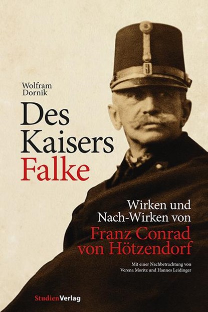 Des Kaisers Falke, Wolfram Dornik ; Hannes Leidinger ; Verena Moritz - Gebonden - 9783706550048