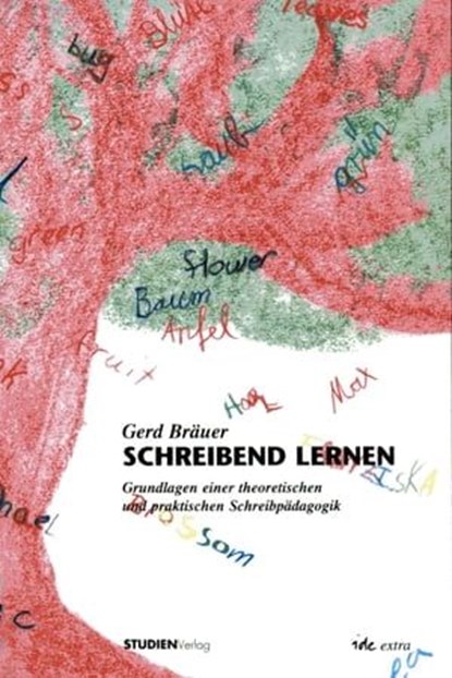 Schreibend lernen, Gerd Bräuer - Ebook - 9783706557399