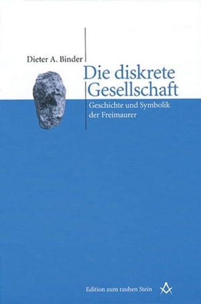 Die diskrete Gesellschaft, Dieter A. Binder - Ebook - 9783706557610