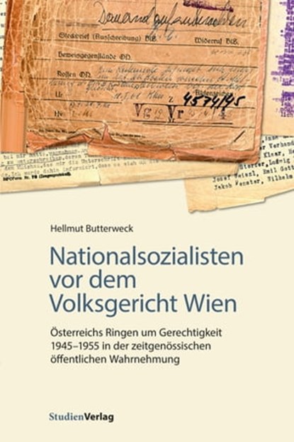 Nationalsozialisten vor dem Volksgericht Wien, Hellmut Butterweck - Ebook - 9783706558334