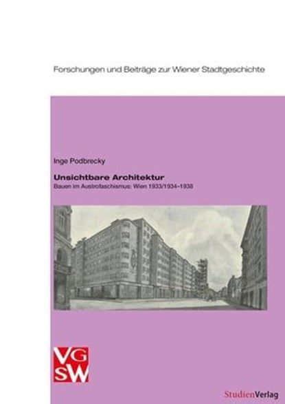 Unsichtbare Architektur, Inge Podbrecky - Ebook - 9783706561020