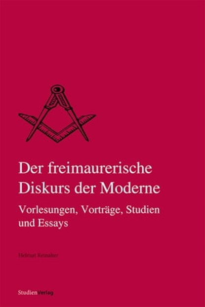 Der freimaurerische Diskurs der Moderne, Helmut Reinalter - Ebook - 9783706562218