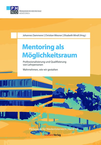 Mentoring als Möglichkeitsraum, Elisabeth Windl ;  Johannes Dammerer ;  Christian Wiesner - Paperback - 9783706562744