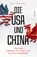 Die USA und China, Rolf Steininger - Gebonden - 9783706564458