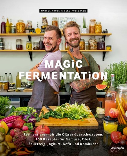Magic Fermentation, Marcel Kruse ; Geru Pulsinger - Gebonden - 9783706626866