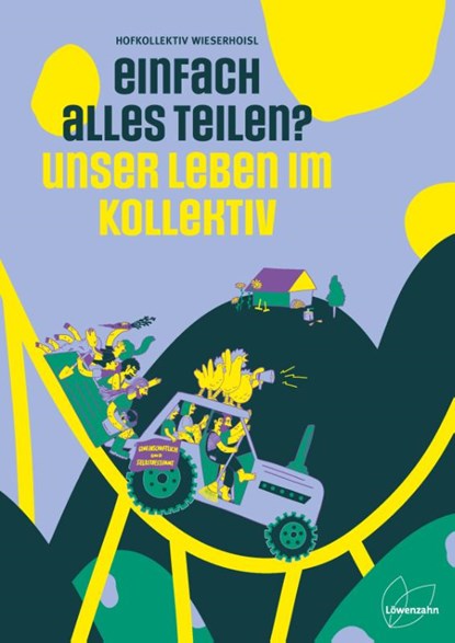 Einfach alles teilen?, Hofkollektiv Wieserhoisl - Gebonden - 9783706626910
