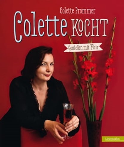 Colette kocht, Colette Prommer - Ebook - 9783706627443