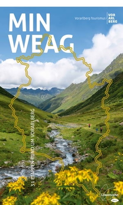 Min Weag, Vorarlberg Tourismus - Ebook - 9783706628969