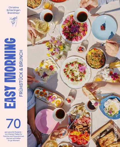 Easy Morning - Frühstück & Brunch, Christina Schierlinger-Brandmayr - Gebonden - 9783706688215