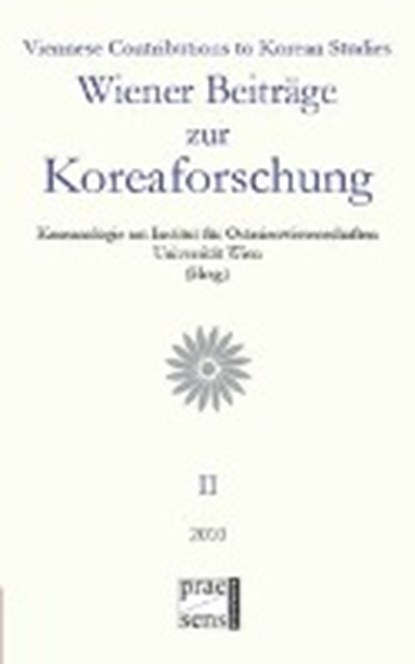 Wiener Beiträge zur Koreaforschung Band 2, niet bekend - Paperback - 9783706906197