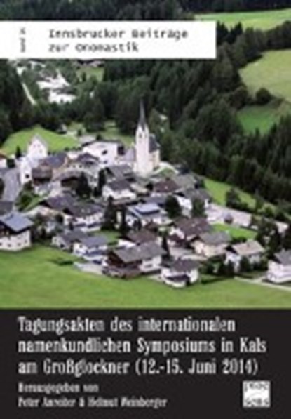 Tagungsakten des internationalen namenkundlichen Symposiums, ANREITER,  Peter ; Weinberger, Helmut - Paperback - 9783706908443