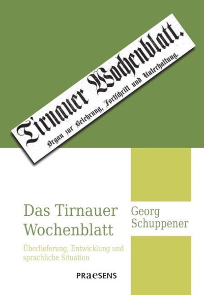 Das Tirnauer Wochenblatt, Georg Schuppener - Paperback - 9783706912983