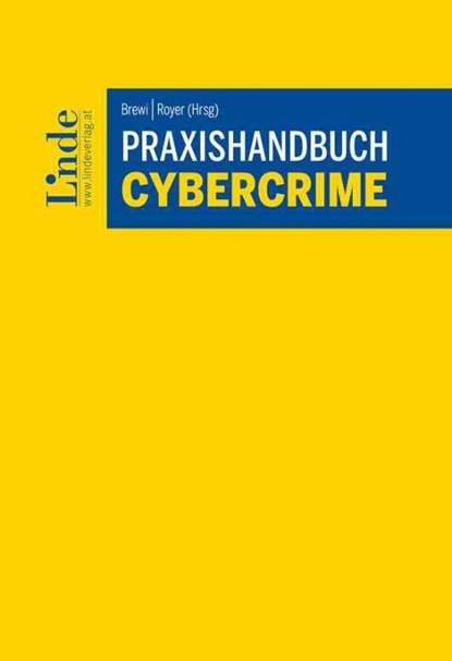 Praxishandbuch Cybercrime, Georg Royer ; Claudia Brewi - Gebonden - 9783707351750